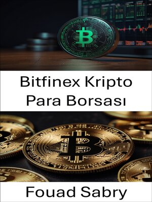 cover image of Bitfinex Kripto Para Borsası